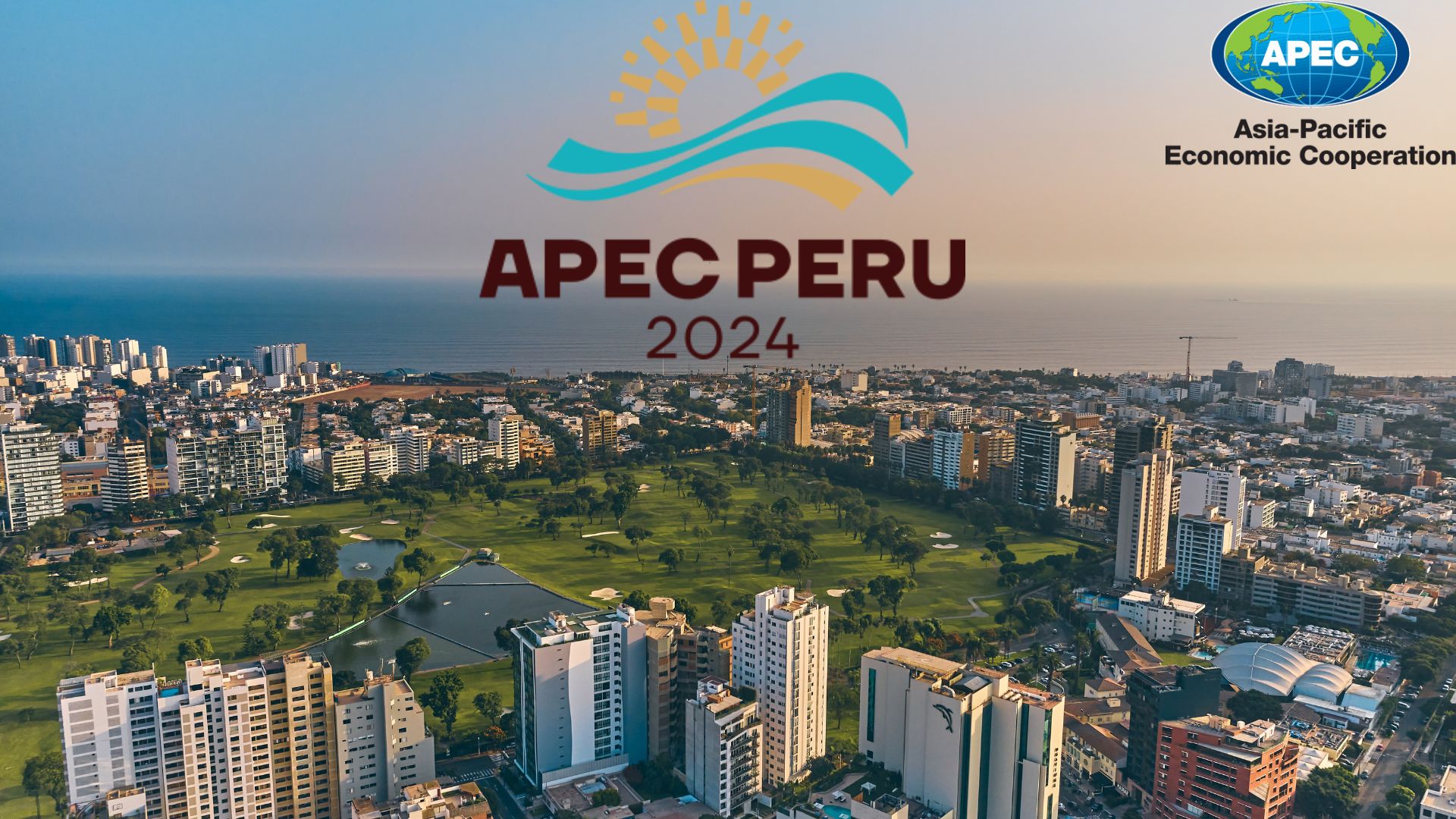 El 2024 se llevará a cabo APEC Perú 2024, que reunirá a las principales economías de la región Asia-Pacífico en nuestro país