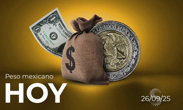 Peso mexicano hoy 26 de septiembre