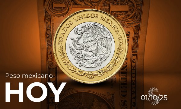 Peso mexicano hoy 1 de octubre